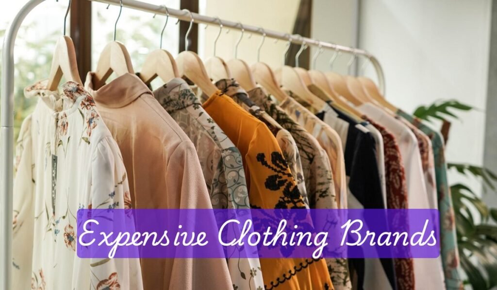 Expensive Clothing Brands