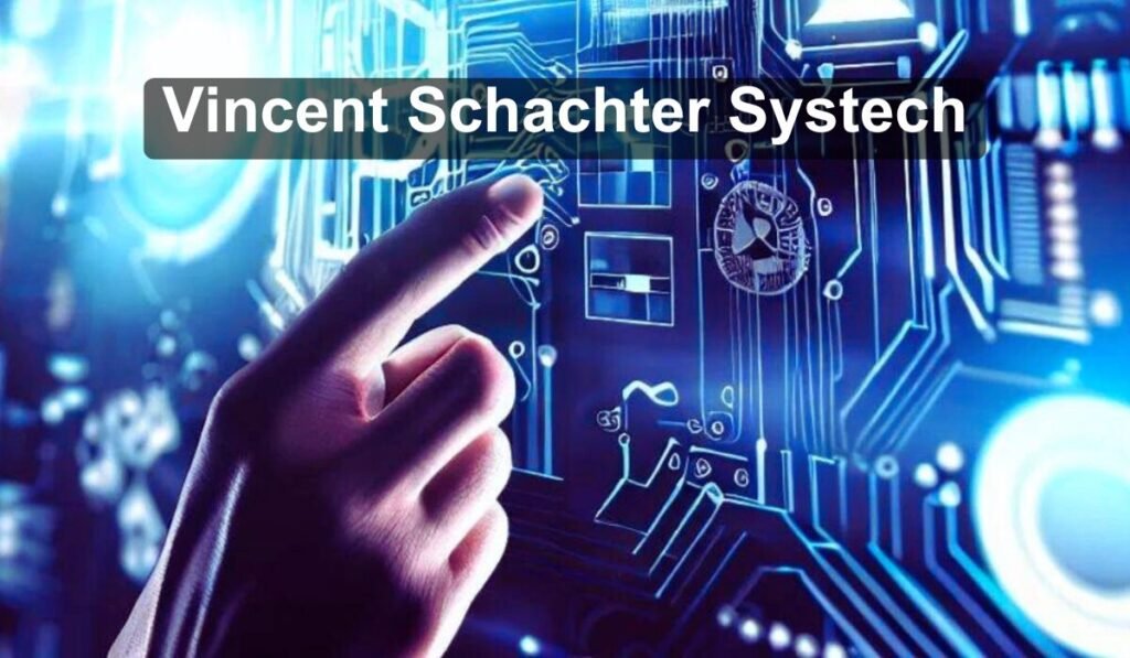 Vincent Schachter Systech