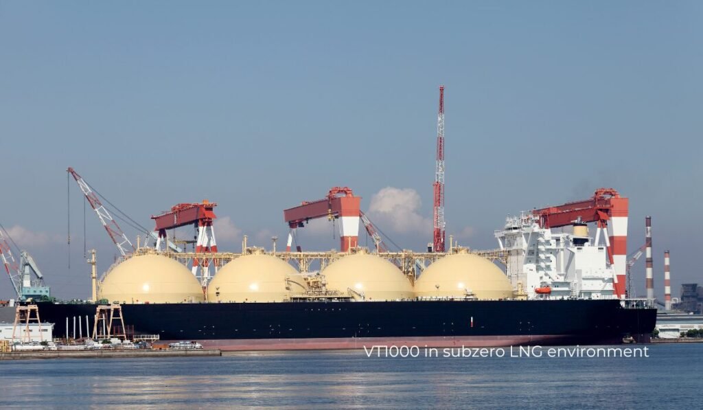 VT1000 in Subzero LNG Environment